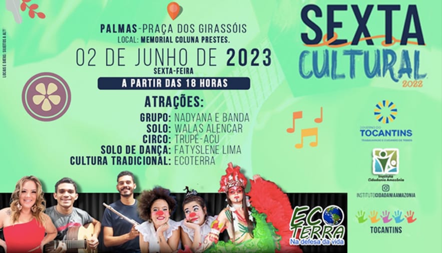 Mês de junho será inaugurado com a terceira edição do projeto Sexta Cultural, nesta sexta-feira,(02).