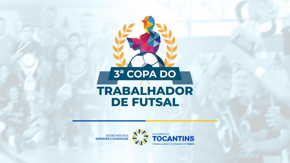 Governo do Tocantins publica seleção de entidade para celebração de parceria na execução da Copa do Trabalhador 