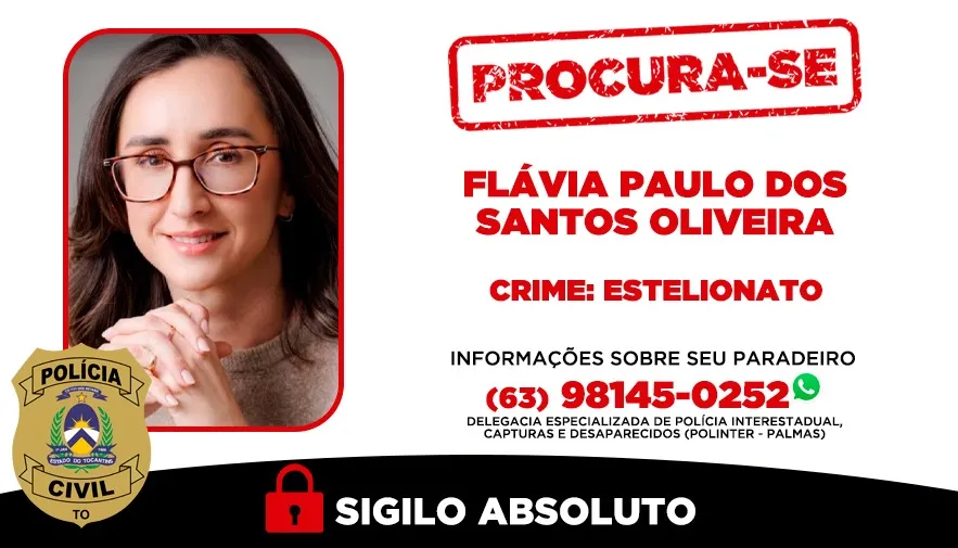 Qualquer informação sobre o paradeiro da investigada pode ser repassada para a Polinter, por meio do telefone/WhatsApp (63) 98145-0252.