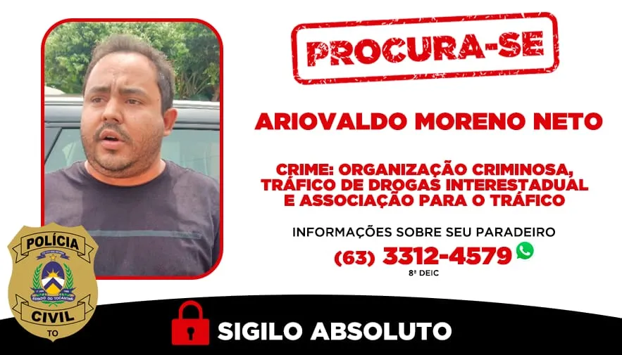 Ariovaldo Moreno Neto está foragido desde janeiro deste ano.